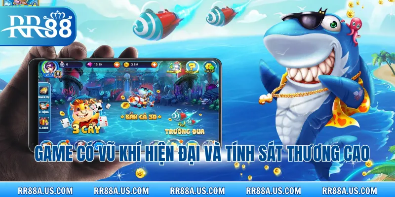 Game có vũ khí hiện đại và tính sát thương cao